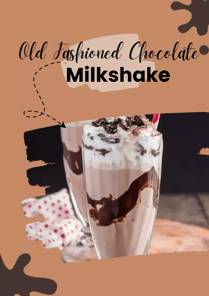 Old Fashioned Chocolate Milkshake